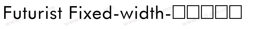 Futurist Fixed-width字体转换
